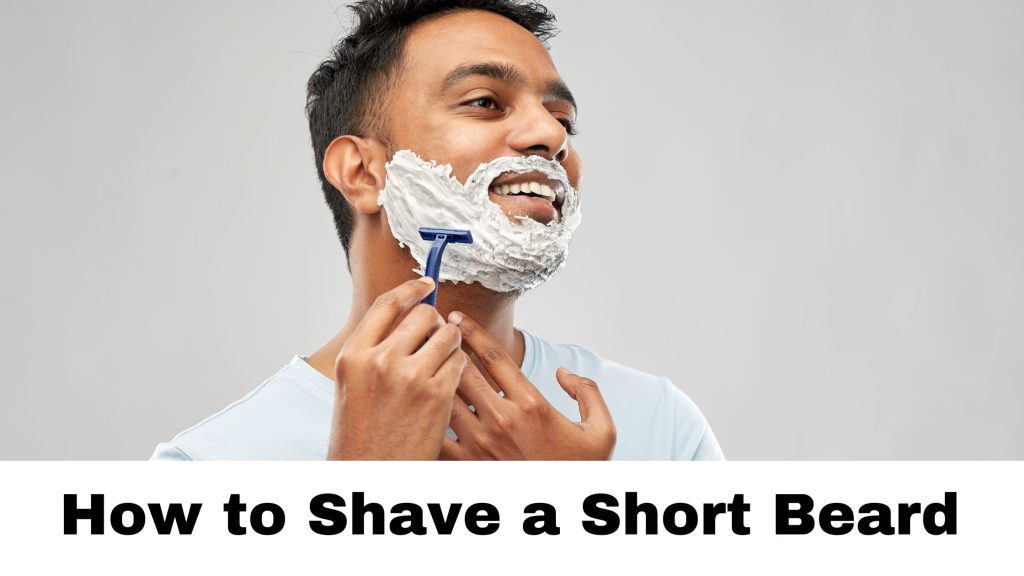 How to Shave a Short Beard