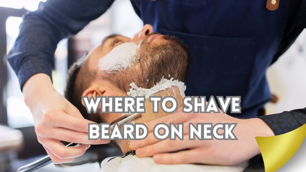 Where to Shave Beard on Neck